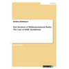 Exit Decision of Multinationational Banks. The Case of HSBC Kazakhstan - Paperback