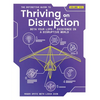 The Definitive Guide to Thriving on Disruption: Volume III - Beta Your Life: Existence in a Disruptive World - Paperback