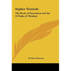 Sepher Yetzirah: The Book of Formation and the 32 Paths of Wisdom - Hardcover