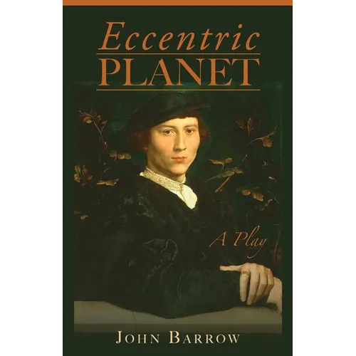 Eccentric Planet: a play - Paperback