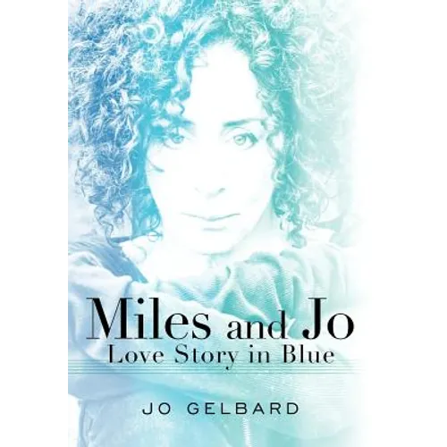 Miles and Jo: Love Story in Blue - Hardcover
