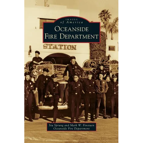 Oceanside Fire Department - Hardcover