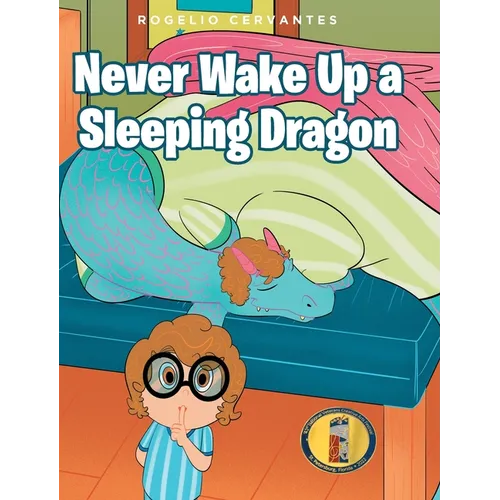Never Wake Up a Sleeping Dragon - Hardcover