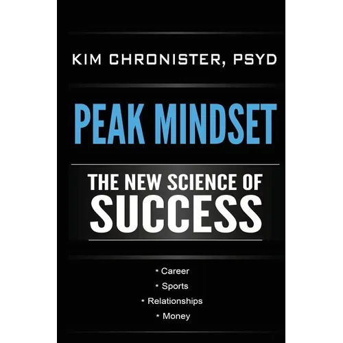 Peak Mindset: The New Science of Success - Paperback
