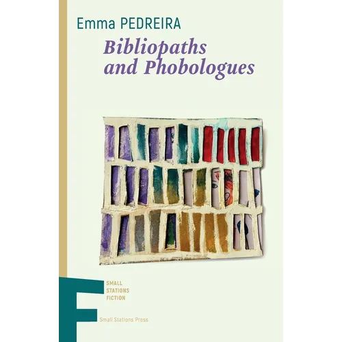 Bibliopaths and Phobologues - Paperback