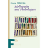 Bibliopaths and Phobologues - Paperback