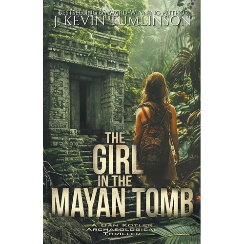The Girl in the Mayan Tomb - Paperback