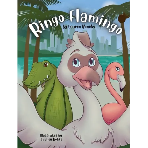 Ringo Flamingo - Hardcover
