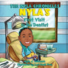 The Nyla Chronicles Nyla's First Visit to the Dentist - Paperback