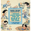 I Thought Labor Ended When the Baby Was Born - Paperback