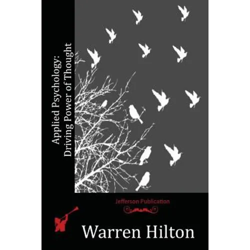 Applied Psychology: Driving Power of Thought - Paperback