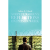 A Deputy Warden's Reflections on Prison Work - Hardcover
