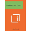 The Objectivist Ethics - Paperback