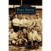Fort Smith and Sebastian County - Hardcover