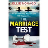The Marriage Test: A completely addictive and pulse-racing psychological thriller with a shocking twist - Paperback