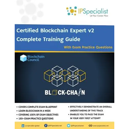 Certified Blockchain Expert v2 Complete Training Guide With Exam Practice Questions - Paperback