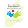 Extraordinary Gifts, Unique Challenges: Williams Syndrome - Paperback