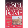 The Gospel According to Rome - Paperback