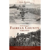 Remembering Fairfax County, Virginia - Hardcover