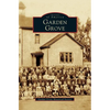 Garden Grove - Hardcover