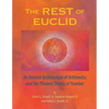 The REST of EUCLID: An Ancient Architecture of Arithmetic and the Modern Theory of Number: A - Paperback