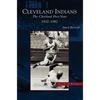 Cleveland Indians: The Cleveland Press Years, 1920-1982 - Hardcover