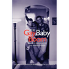 The Gay Baby Boom: The Psychology of Gay Parenthood - Paperback