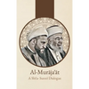 Al-Murājaʿāt: A Shi'i-Sunni Dialogue: A Shi'i-Sunni Dialogue - Hardcover