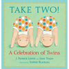 Take Two!: A Celebration of Twins - Hardcover