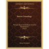 Bacon Genealogy: Michael Bacon Of Dedham, And His Descendants (1915) - Paperback