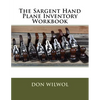 The Sargent Hand Plane Inventory Workbook - Paperback