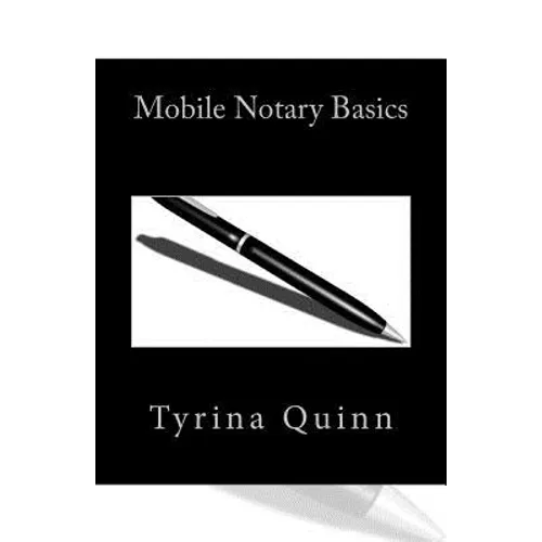 Mobile Notary Basics - Paperback