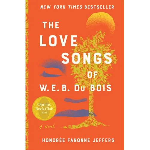The Love Songs of W.E.B. Du Bois - Hardcover