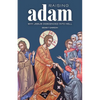Raising Adam: Why Jesus Descended into Hell - Paperback