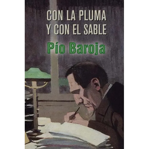 Con la pluma y con el sable - Paperback