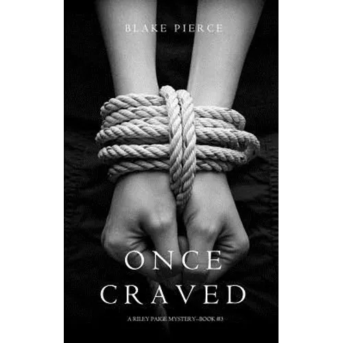 Once Craved (a Riley Paige Mystery--Book #3) - Paperback