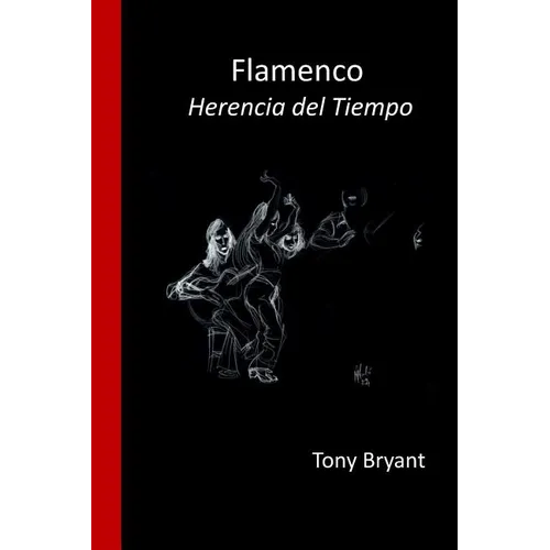 Flamenco.: Herencia del tiempo - Paperback
