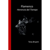 Flamenco.: Herencia del tiempo - Paperback