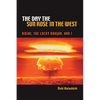The Day the Sun Rose in the West - Hardcover