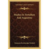 Studies In Tertullian And Augustine - Paperback