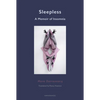 Sleepless: A Memoir of Insomnia - Paperback