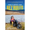 Rez Rules: My Indictment of Canada's and America's Systemic Racism Against Indigenous Peoples - Paperback