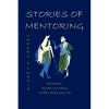 Stories of Mentoring: Theory and Praxis - Paperback
