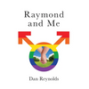 Raymond and Me - Hardcover