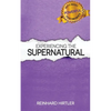 Experiencing the Supernatural - Paperback