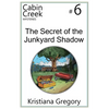 The Secret of the Junkyard Shadow - Paperback