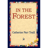 In the Forest - Hardcover