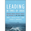 Leading in Times of Crisis: Navigating Through Complexity, Diversity and Uncertainty to Save Your Business - Hardcover
