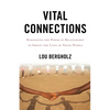 Vital Connections: Harnessing the Power of Relationship to Impact the Lives of Young People - Paperback
