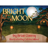 Bright Moon - Paperback